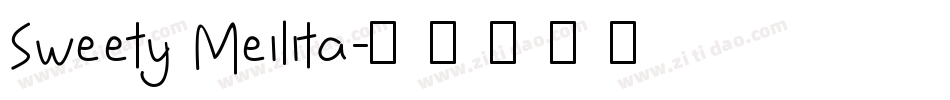 Sweety Meilita字体转换
